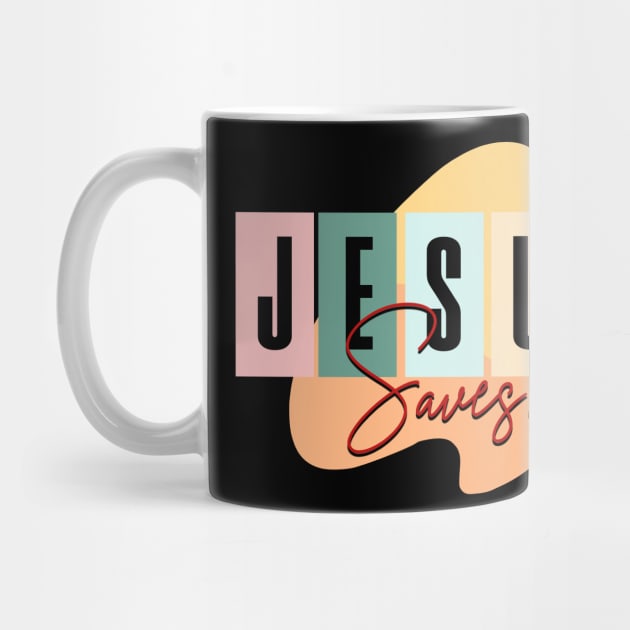 Jesus Saves by AWbydesign